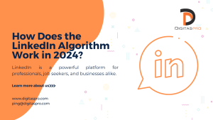 Read more about the article How Does the LinkedIn Algorithm Work in 2024?