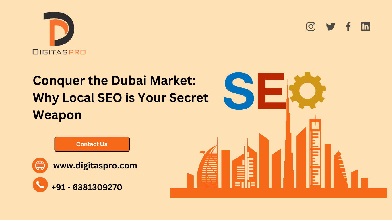 Read more about the article Conquer the Dubai Market: Why Local SEO is Your Secret Weapon