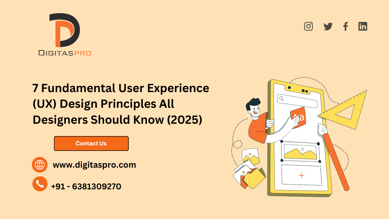 Read more about the article 7 Fundamental User Experience (UX) Design Principles All Designers Should Know (2025)