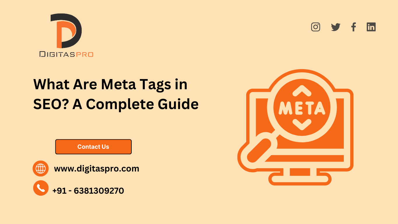 Read more about the article What Are Meta Tags in SEO? A Complete Guide