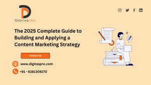 Read more about the article The 2025 Complete Guide to Building and Applying a Content Marketing Strategy