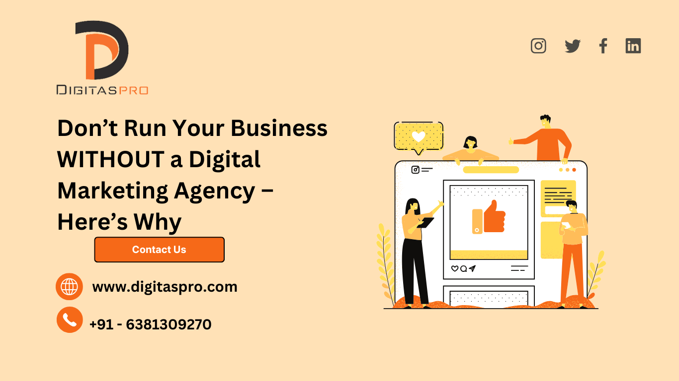 Read more about the article Don’t Run Your Business WITHOUT a Digital Marketing Agency – Here’s Why