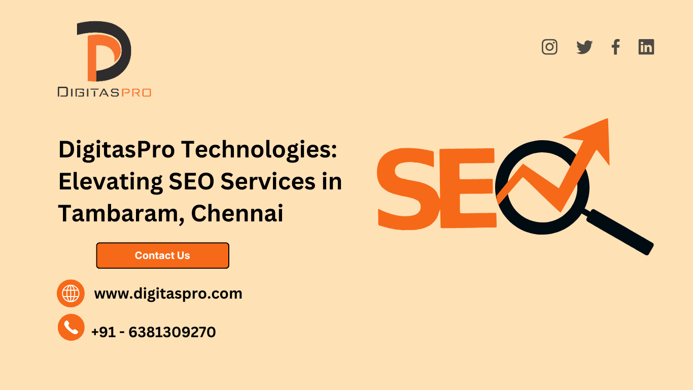 Read more about the article DigitasPro : Elevating SEO Company Services in Tambaram, Chennai