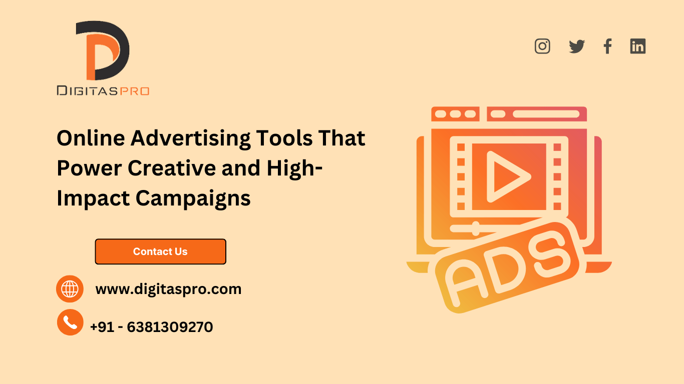 Online Advertising Tools That Power Creative and High-Impact Campaigns