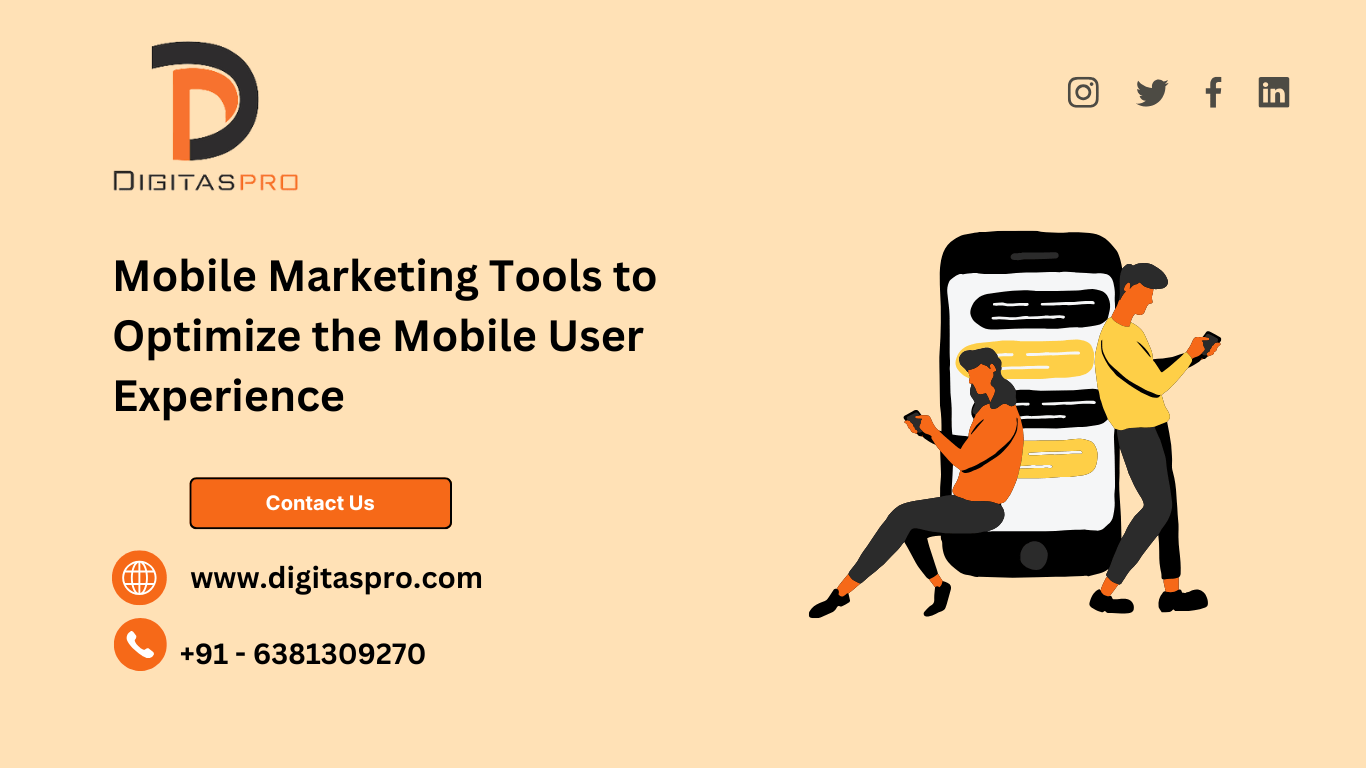 Mobile Marketing Tools to Optimize the Mobile User Experience