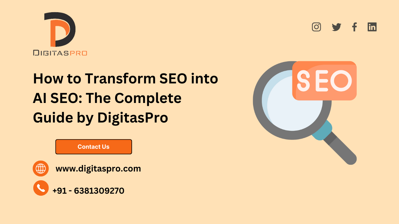 Read more about the article How to Transform SEO into AI SEO: The Complete Guide by DigitasPro
