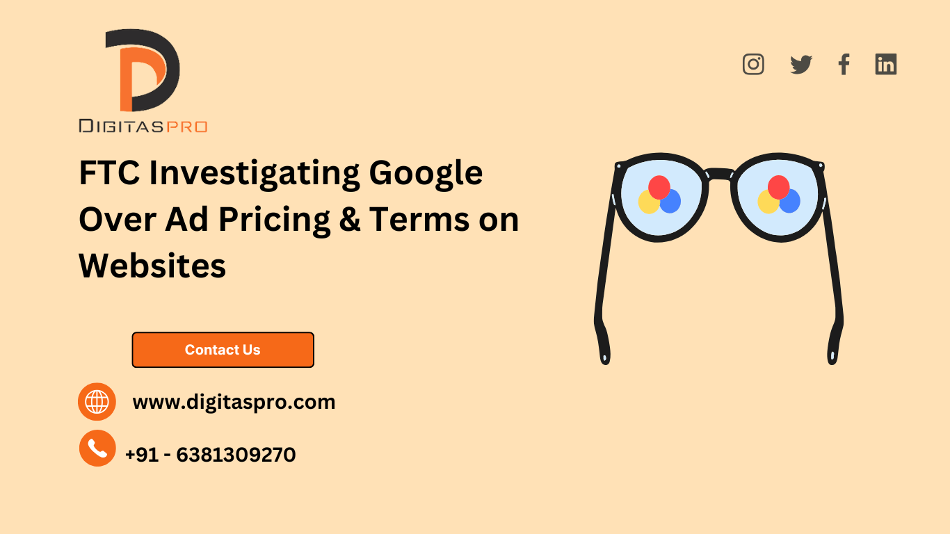 Read more about the article FTC Investigating Google Over Ad Pricing & Terms On Websites