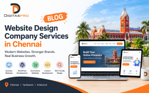 Website Design Company in Chennai – DigitasPro Technologies